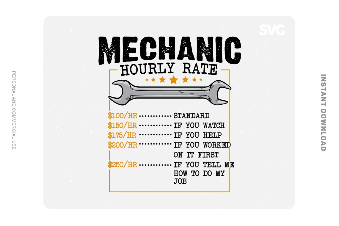 Mechanic Hourly Rate SVG Commercial Use Etsy