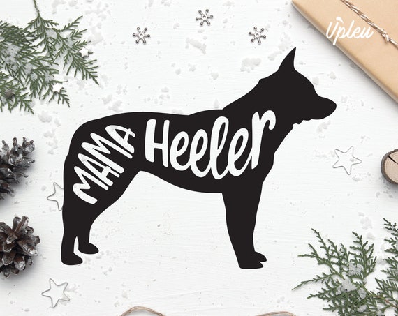 Mama Blue Heeler Dog Svg Etsy