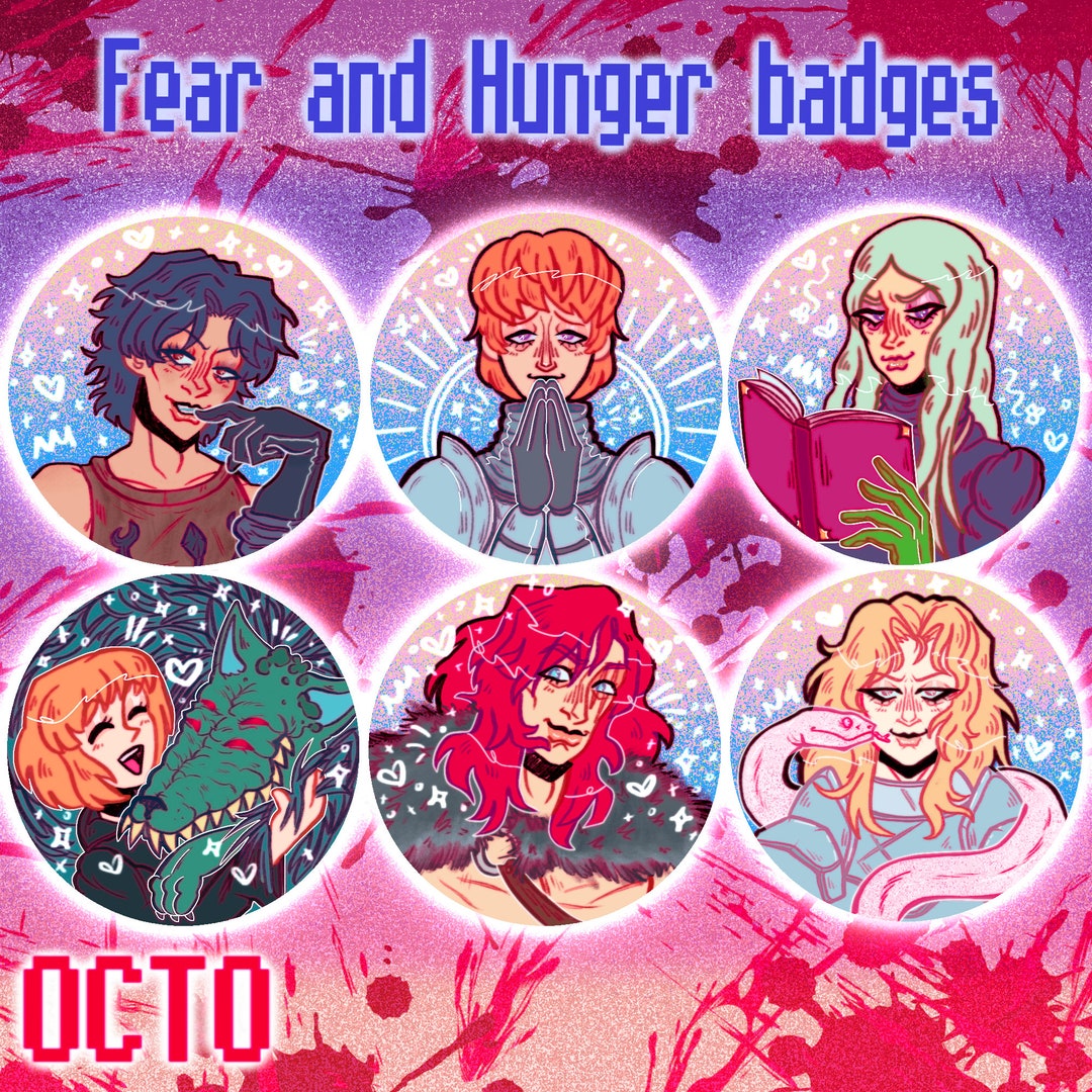 FEAR AND HUNGER - 58mm 2 1/2 inch badges