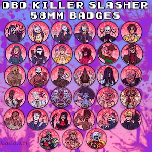 Killer Slashers - 58 mm 2 and a half inch Badges - DbD