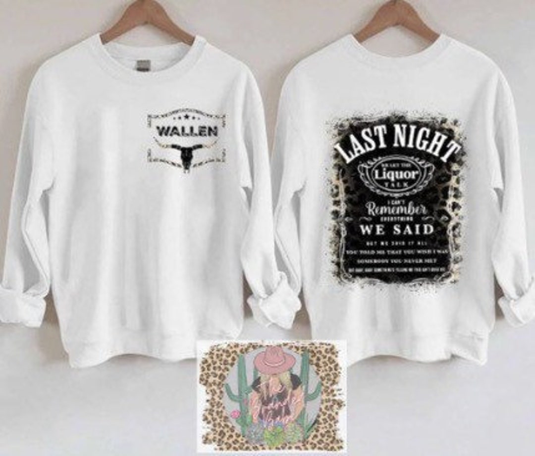 Last Night Crewneck Sweater Morgan Wallen - Etsy