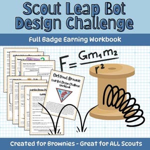 Leap Bot Design Challenge Workbook | Scout Badge Activity Guide | Brownies | STEM Activity | Science | Force | Gravity | Energy