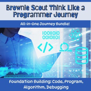 Brownie Scout Think Like a Programmer | All in One JOURNEY | Programming | Coding | Computational Thinking | Troop Badgework Meeting