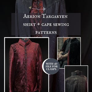 May include: Image of sewing patterns for an Aerion Targaryen shirt and cape, inspired by 'A Knight of the Seven Kingdoms'. The patterns include a red shirt and a black cape. The image also includes 3D files for clasps.