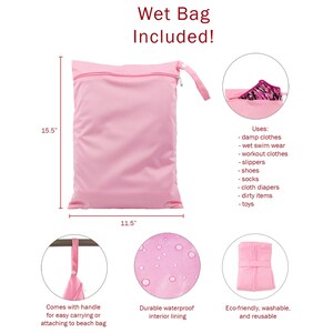May include: Pink wet bag with a zipper closure and a handle. The bag is 15.5 inches tall and 11.5 inches wide. It is waterproof and reusable. The bag is shown folded and unfolded. The text "Wet Bag Included!" is at the top of the image.