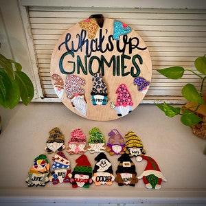 Gnome Sign/What’s Up Gnomies/ Interchangeable Sign/Door Hanger/Calendar/Home Decor/ Welcome Sign/ Porch Decor/Painted Door Sign/Office Decor