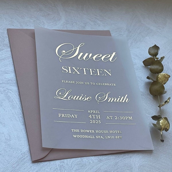 Sweet 16 invitation on Vellum. 5x7 Sweet 16 Birthday invitations with gold, rose gold, silver foil