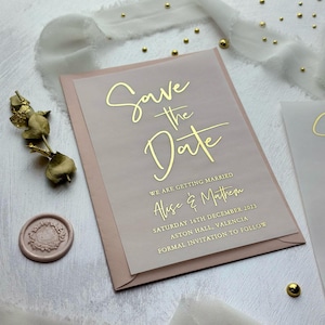 Elegant Wedding save the date . Vellum Save the Date cards in Rose Gold, Silver and Gold foil