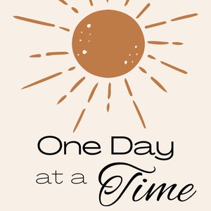 One Day at a Time Canvas Digital Print