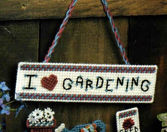 I Love Gardening Plastic Canvas Sign PDF