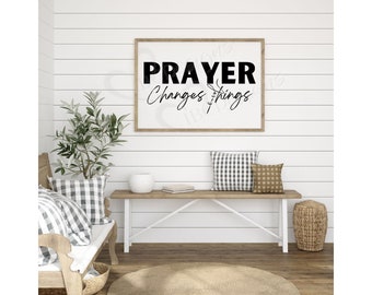 Prayer Changes Things (Digital)