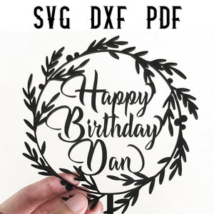 Topper de bolo personalizável Arquivo de corte a laser de feliz aniversário / Classe - SVG / dxf / Ai / pdf / png / Corte a laser / Glowforge / CNC / Cricut