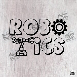 May include: Black and white graphic design with the word "ROBOTICS" in a bold, playful font. The letter "O" is replaced with a gear, and the letter "I" is replaced with a robotic arm. The background is a light wood grain.