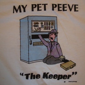 Vintage Pet Peeves My Pet Peeve &quot;The Keeper&quot; Funny Paper Thin T Shirt Size L