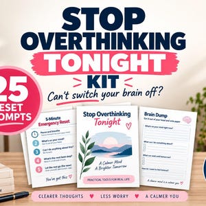 May include: A Stop Overthinking Tonight Kit with 25 reset prompts, featuring printed cards with a landscape illustration, a Brain Dump worksheet, and a white mug with the text Small Steps Brighter Days, all displayed on a wooden surface.