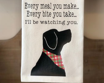 I'll Be Watching You (Holiday Collection) / Kitchen Towel / Tea Towel / Kitchen Decor / Flour Sack Towel / Gift For Dog Lover