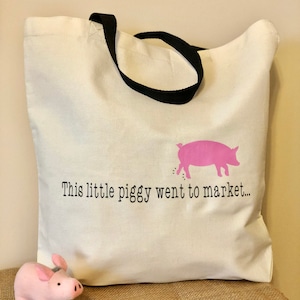 This Little Piggy... , Canvas Bag, Farmers Market, Reusable Grocery Bag, Tote Bag