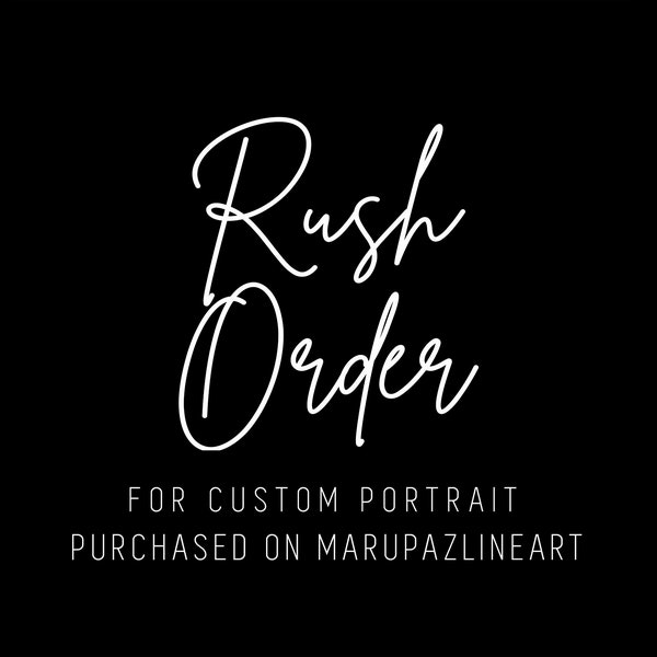 Rush Order for Custom Line Drawing at MaruPazLineArt - Up to 24 hours to receive the first proof