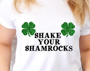 St Patricks Day T-shirt, Irish Hen Do T-shirt 'Shake your Shamrocks' Ladies mens Party Funny T-shirts, Lucky Clover, Irish gift Birthday top