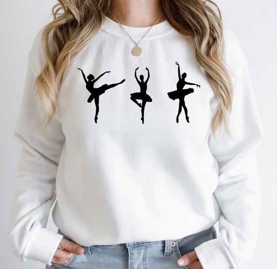 Ballet Sweatshirt Gift for Dancer Ballerina Jumper Uniform Dance Sweatshirt Dance Gift Dance Teacher Coach T shirt Dance Gift Nutcracker Etsy Ireland