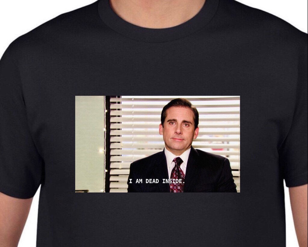 I Dead Inside Michael Scott UNISEX - Etsy