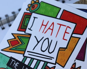 5 Notecards & 5 Envelopes - "I Hate You" 002