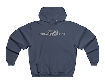 i cry a lot but i am so productive | TTPD | swiftie sweatshirt