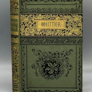 Poems by John Greenleaf Whittier 1880s Antique Decorative Edition