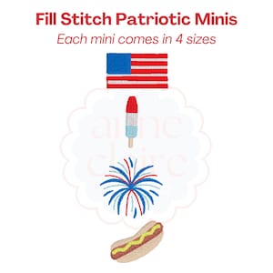 May include: Four fill stitch embroidery designs for patriotic themes. The designs include an American flag, a red, white, and blue popsicle, a firework, and a hot dog.