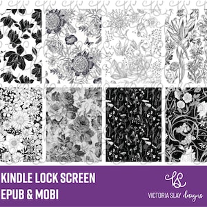 May include: Eight black and white floral patterns for Kindle lock screens. The patterns feature various flowers, leaves, and vines. The text "Kindle Lock Screen EPUB & MOBI" is at the bottom of the image.