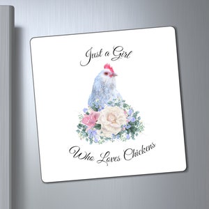 Just a Girl Who Loves Chickens Decorative Magnet, Kitchen Fridge Magnet, Country Girl Bumper Magnet