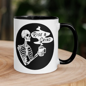 Rise and Grind Skeleton Coffee Mug | Skeleton Mug | Coffee Mug Funny