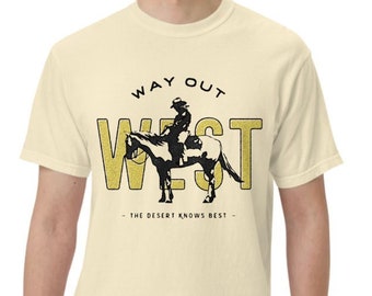 Way Out West T Shirt | Cowboy T Shirt | Western T Shirt | Cowgirl T Shirt