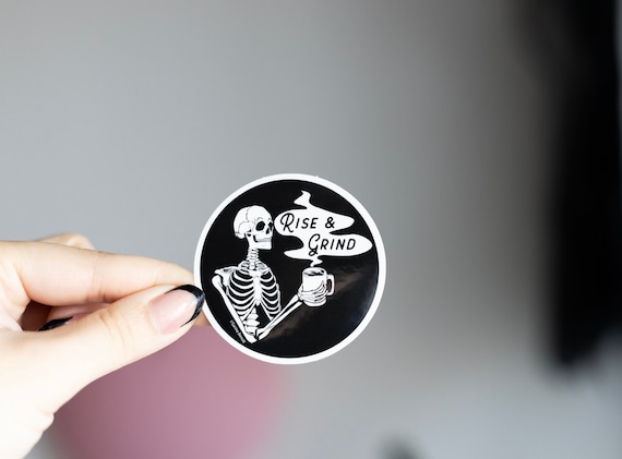 Rise and Grind Skeleton Coffee Sticker - Waterproof & UV-Resistant