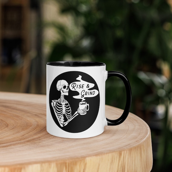 Rise and Grind Skeleton Coffee Mug - Funny Ceramic Mug