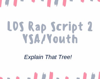LDS Rap Script 2 YSA/Youth Skit -- Explain That Tree