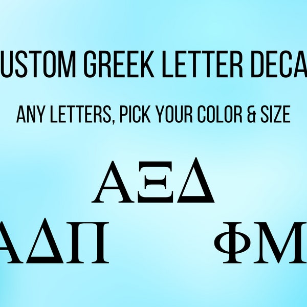 Custom Greek letter Decal- Personalized Greek Letters