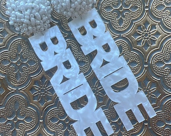 Bachelorette Trip Bride Statement Earrings, acrylic beaded white Bridal Gift, Bach Gift