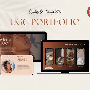 May include: A website template for a UGC portfolio. The website features a light brown background with a black laptop displaying a website with the text "What is UGC?" and "Why Susie?" The laptop is on a white surface. The website also features a portfolio section with the text "My Portfolio" and four images of products.