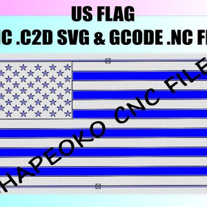 US American Flag CNC Ready to Cut  .c2d, GCode, NC, svg files - Shapeoko Carbide Create Software or Any Vector Based Laser or Plasma Cutter