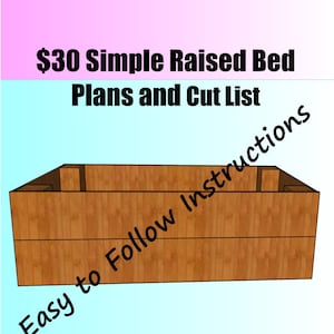 Super Simple Raised Garden Bed 4&#39;x2&#39; Plans and Cut List - Great for Vegetables Flowers Spices - Less than 30 Dollars to Make