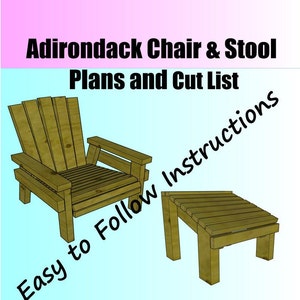 May include: Adirondack chair and stool plans and cut list with easy to follow instructions. The chair and stool are made of wood and have a rustic look.