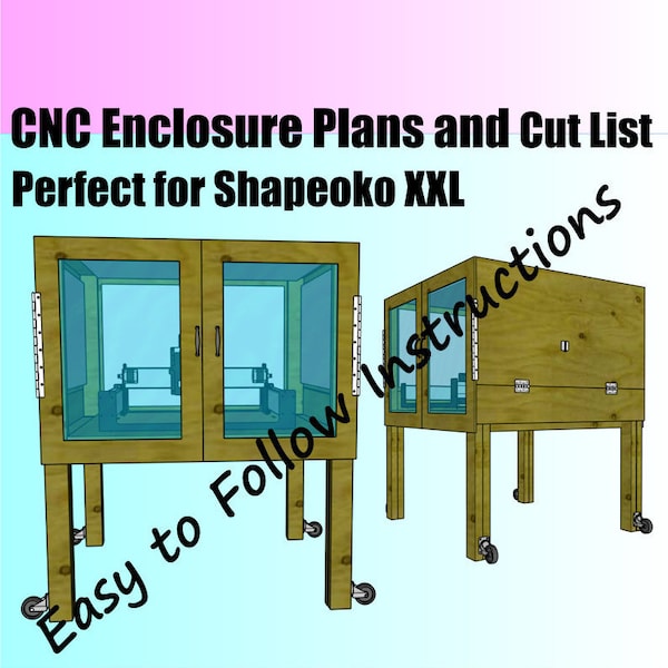 CNC Enclosure Build Plans and Cut List Reduces Noise Lowers Dust Increases Safety Perfect for Many Different CNC  Shapeoko XXL X-Carve