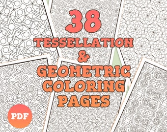 38 Tessellation Geometric Coloring Pages Patterns | Adult Coloring Book PDF | PDF JPEG Files | Instant Download | Colouring Sheets printable