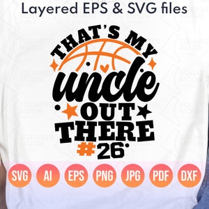 May include: Black and orange graphic design with a basketball and the text "That's my uncle out there #26".