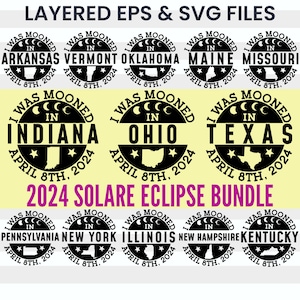 Solar Eclipse Svg Bundle| I Was Mooned in [STATE] April 8th, 2024 Png| America Totality Eclipse Gifts| Cricut Silhouette Sublimation Files