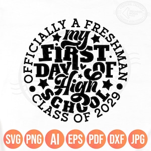 Freshman Svg, Freshman Png, Freshman 2029 Svg, Officially a Freshman My First Day of High School Class of 2029 Svg, Back to School Png Files