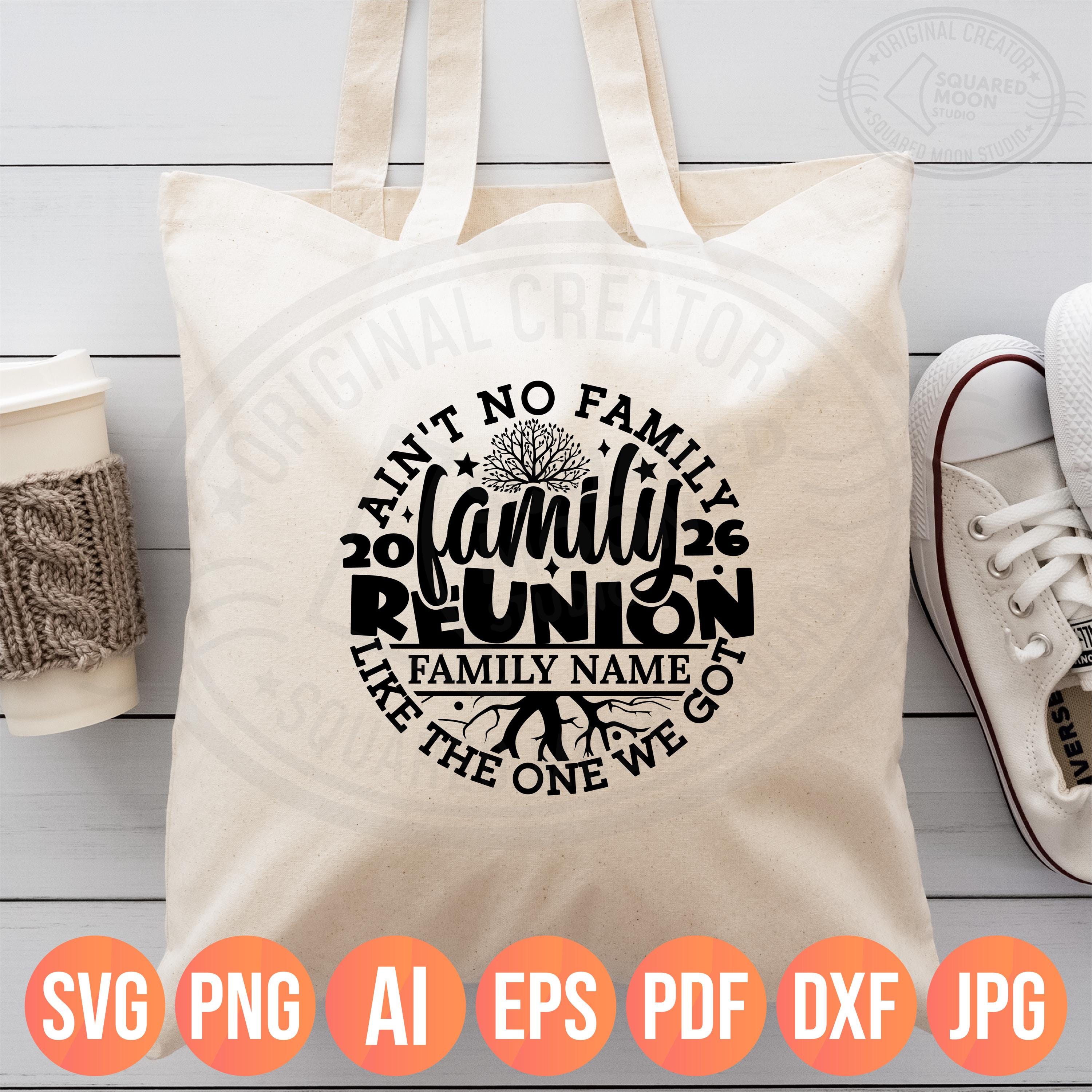 Family Reunion SVG PNG, Aint No Family Like the One We Got - Etsy