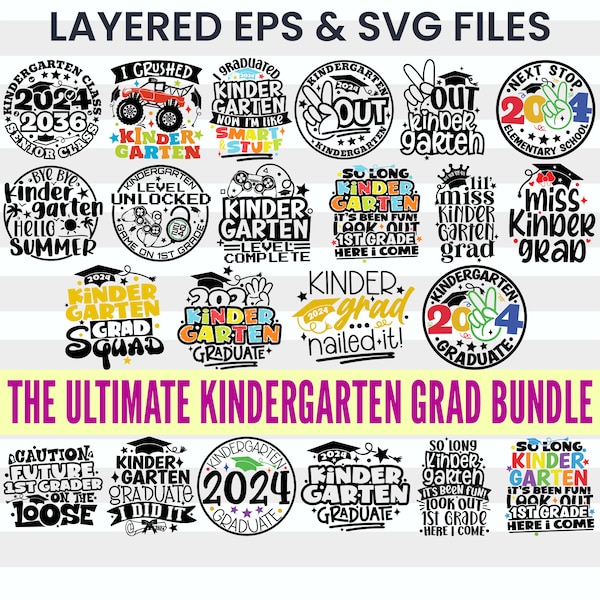 Kindergarten Graduation Svg Bundle| The Ultimate 2024 Grad Gifts for Boys & Girls| Kinder Graduate Shirt Png Kids| Kindergarten Grad Cricut