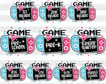 Back to School Svg Bundle| First Day of School for Gamers| Game on Preschool Pre-k Kindergarten Gaming Png| 1st 2nd 3rd 4th 5th 6th Grade